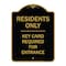 Signmission Designer Series-Residence-only-key Card Black & Gold Heavy-Gauge Aluminum, 24" x 18", BG-1824-9899 A-DES-BG-1824-9899 - alternate 1